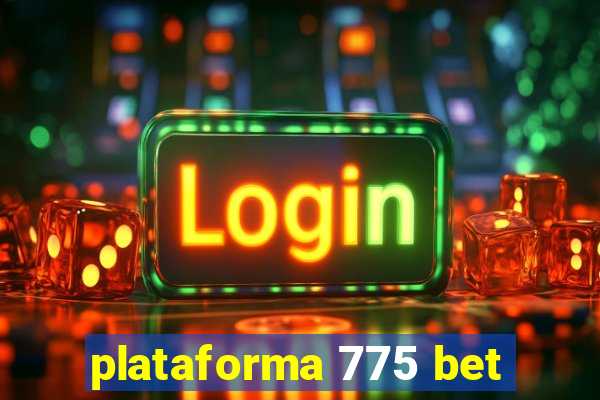 plataforma 775 bet